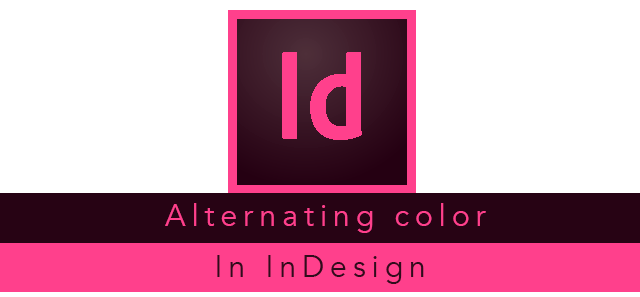 InDesign alternating colors